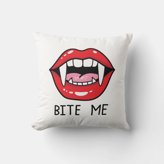 Bite me  throw pillow (Front)