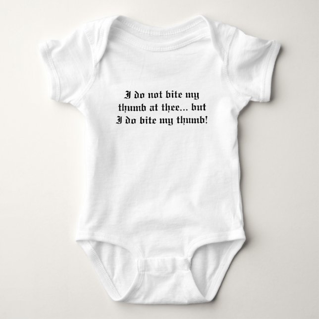 Bite my thumb baby bodysuit (Front)