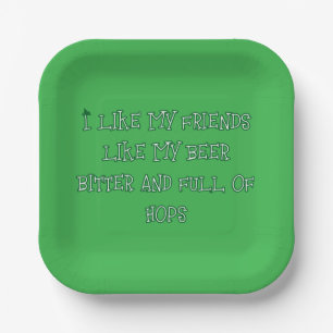 Bitter Beer Wanted Here  Paper Plate