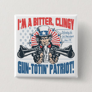 Bitter, Clingy Gun-Toting Patriot Uncle Sam Gear 2 Inch Square Button
