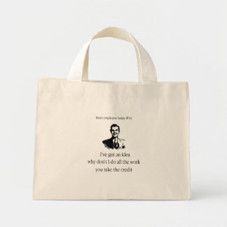 Bitter Employee Haiku #13 Mini Tote Bag