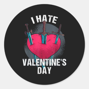 Bitterer Anti Herztag Hater I Hate Valentine's Day Classic Round Sticker