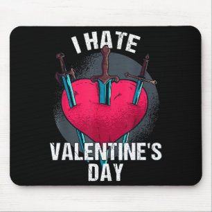 Bitterer Anti Herztag Hater I Hate Valentine's Day Mouse Pad