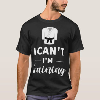BJJ Gifts Funny Taekwondo Gifts Funny Karate Gifts T-Shirt