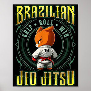 BJJ Grip Roll Win - Grappling Jiu Jitsu Fox Poster