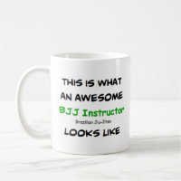 bjj instructor, awesome