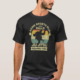 Bjj Quote For A Jiu Jitsu Trainer T-Shirt