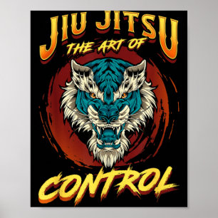 BJJ The Art Of Control - Grappling Jiu Jitsu Tiger Poster