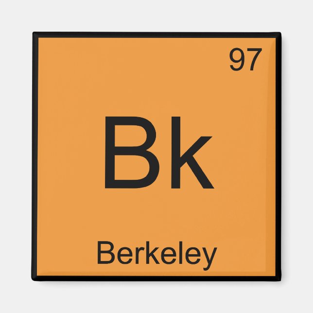 Bk - Berkeley Chemistry Element Symbol California Magnet (Front)