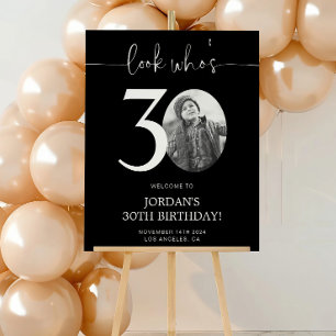 Black 30th Birthday Welcome Sign   Look Who's 30