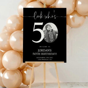 Black 50th Birthday Welcome Sign   Look Who's 50