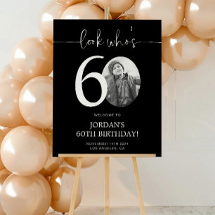 Black 60th Birthday Welcome Sign Look Who's 60