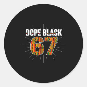 Black 67 Black History Month Six Seven Meme  Classic Round Sticker