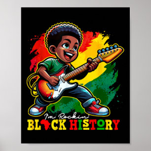 Black Afro Boy I'm Rockin' Black History Month Gui Poster
