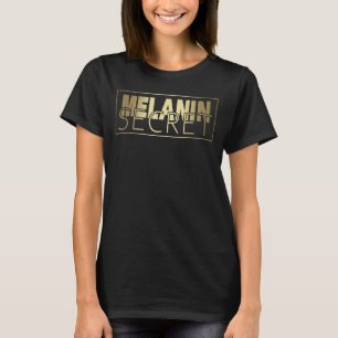 Black Afro Melanin Secret African American T-Shirt