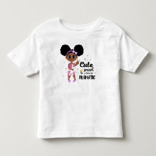Black Afro Puffs Sassy Girl Cute Smart Dramatic Toddler T-shirt
