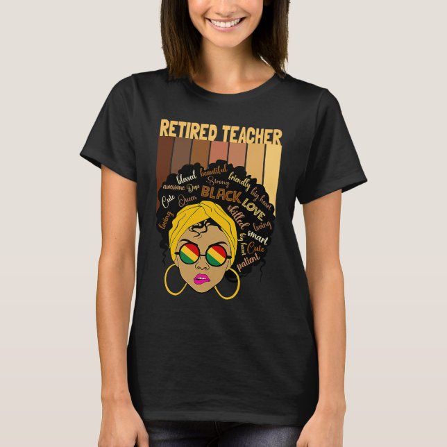 Black Afro Smart Teacher Black History Month Retir T-Shirt (Front)