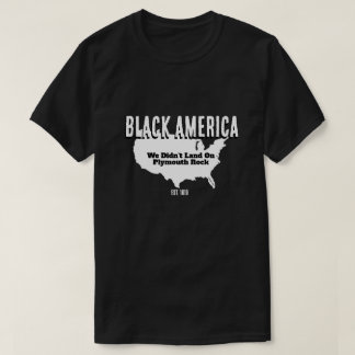 Black America/Plymouth Rock (double sided)  T-Shirt