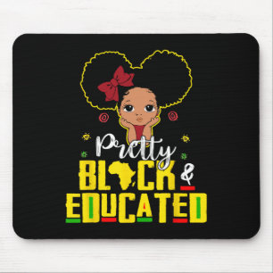 Black And Educated I Am The Strong African Queen G Mouse Pad