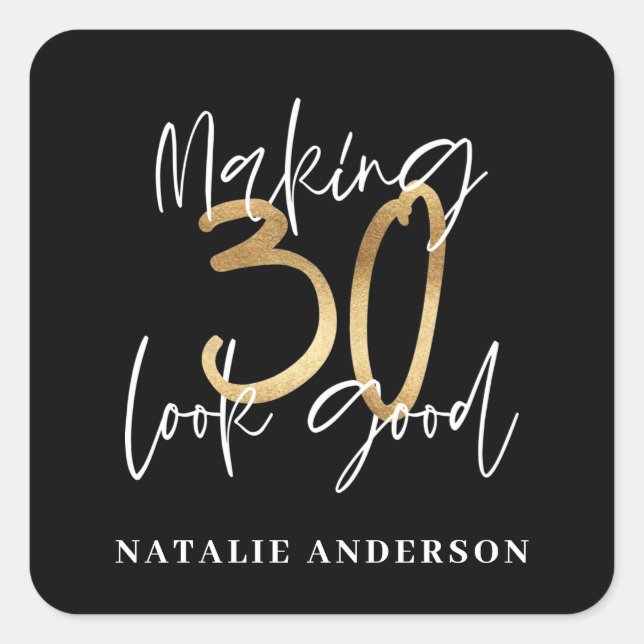 Black and gold 30th birthday modern script stylish square sticker (Front)
