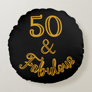 Black and Gold 50 and Fabulous  Round Pillow