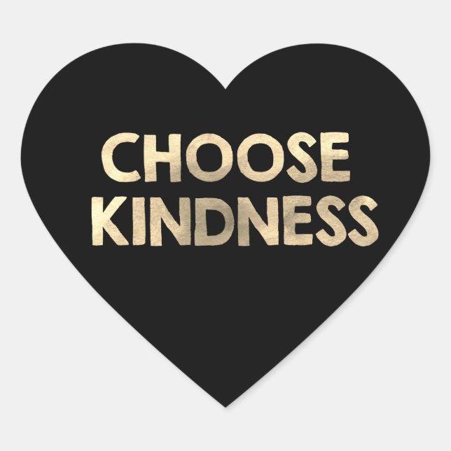 Black and Gold Choose Kindness Heart Sticker (Front)