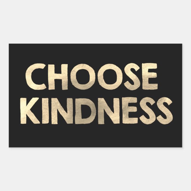 Black and Gold Choose Kindness Sticker (Front)