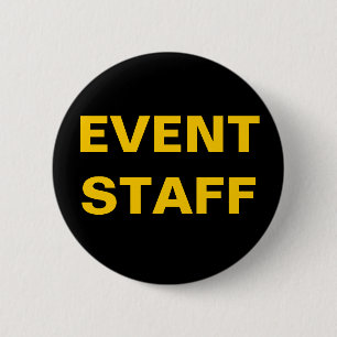 Black and Gold EVENT STAFF ID Badge 2 Inch Round Button