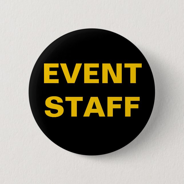 Black and Gold EVENT STAFF ID Badge Employee 2 Inch Round Button (Front)