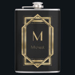 Black and Gold Geometric | Monogram & Name  Hip Flask<br><div class="desc">Elegant and chic black and gold art deco geometric frame with monogram. This is a template ready for you to personalize with your initial. Inspired by the 1920's Gatsby  Art Deco style. Great for speakeasy party or just regular poker night.</div>