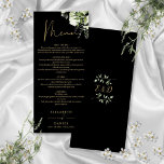 Black And Gold Greenery Monogram Wedding Dinner Menu<br><div class="desc">This elegant black and gold floral botanical greenery leaves wedding menu can be personalized with your information in chic typography with your monogram initials on the reverse. Designed by Thisisnotme©</div>