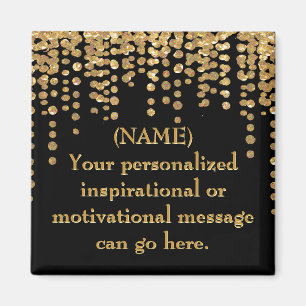 Black and Gold Motivational Message Magnet