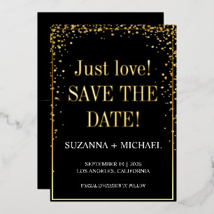 Black and gold, only love, save the date