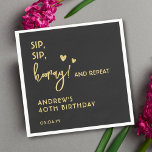 Black and Gold Simple Funny Custom Birthday Napkin<br><div class="desc">Get the party started with these 'Sip, sip, hooray! and repeat' black and gold minimalist custom cocktail napkins. These are perfect for birthday, anniversary, or any special occasion. Personalize with your name and date for a touch of personal charm. You could change the colour of text and background as well....</div>