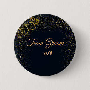 Black and Gold Team Groom Personalized Button