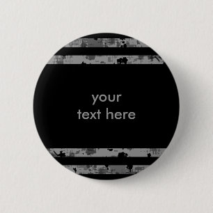Black and grey grungy striped 2 inch round button