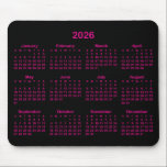 Black and Hot Pink 2026 Calendar Mouse Pad<br><div class="desc">Looking for a sleek and stylish way to keep track of your days? Check out this black and hot pink 2026 calendar mousepad! It makes a great gift for anyone who loves to stay organized. Plus, it's a great way to show off your personality and make your desk look unique...</div>