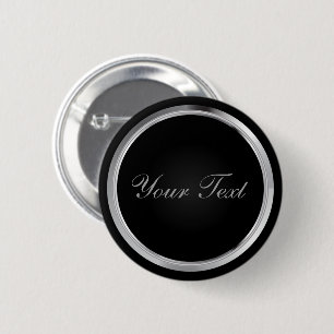 Black and Metallic Silver with DIY Text 2 Inch Round Button