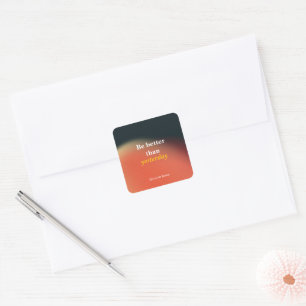 Black and Orange Grainy Gradient Reminder Quotes Square Sticker