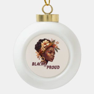 Black and Proud  Ceramic Ball Christmas Ornament