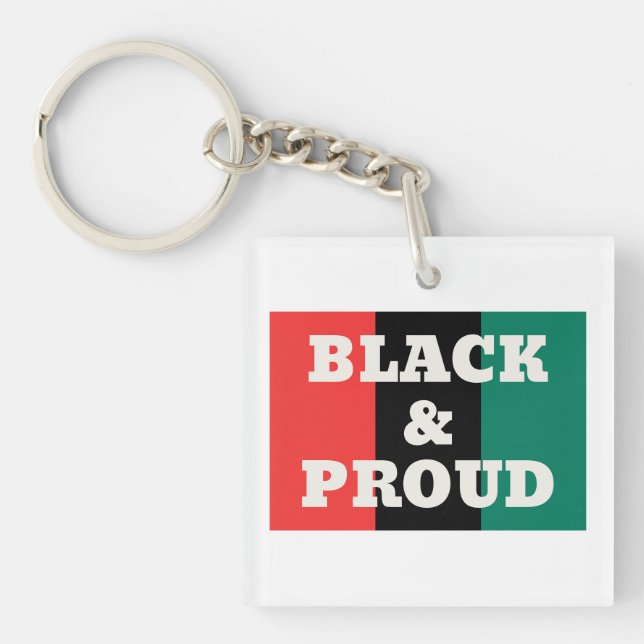 Black and Proud on a Red, Black, and Green Colours Keychain (Front)