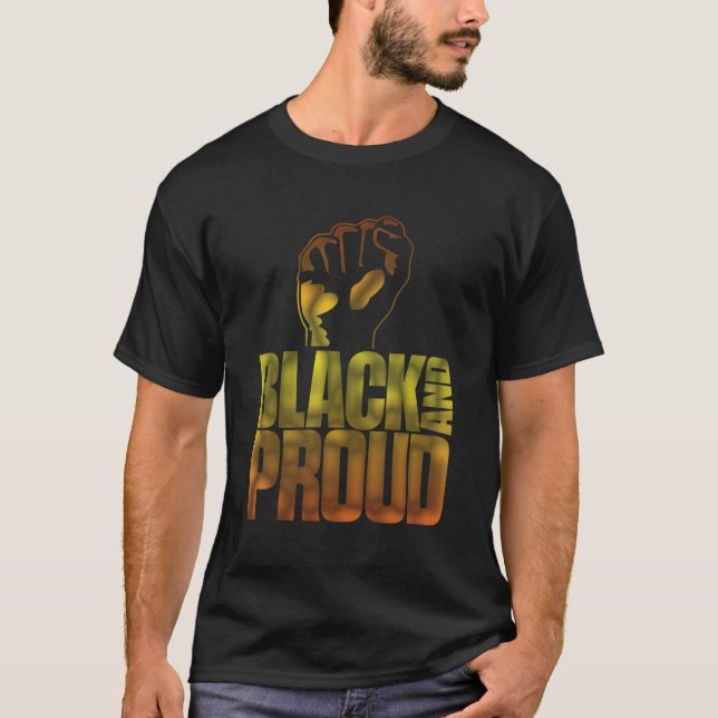 Black And Proud T-Shirt (Front)