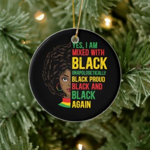 Black and Proud Unapologetic Black Queen Ceramic Ornament