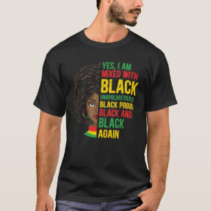 Black and Proud   Unapologetic   Black Queen T-Shirt