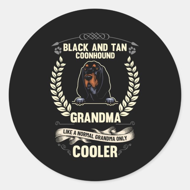 Black And Tan Coonhound Grandma Like A Normal Gran Classic Round Sticker (Front)