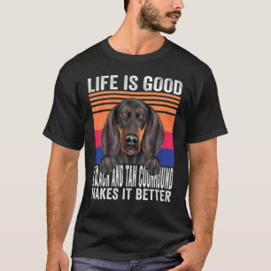 Black And Tan Coonhounds Makes Your Life Good Vint T-Shirt
