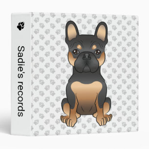 Black And Tan French Bulldog / Frenchie Dog & Text Binder