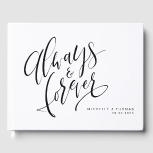 Black And White Always And Forever Script Wedding Guest Book
