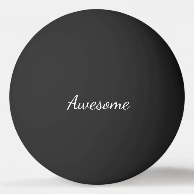 Black and White Awesome Personalized Ping Pong Ball (Front)