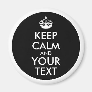 Black and White Border Keep Calm and Your Text Magnet